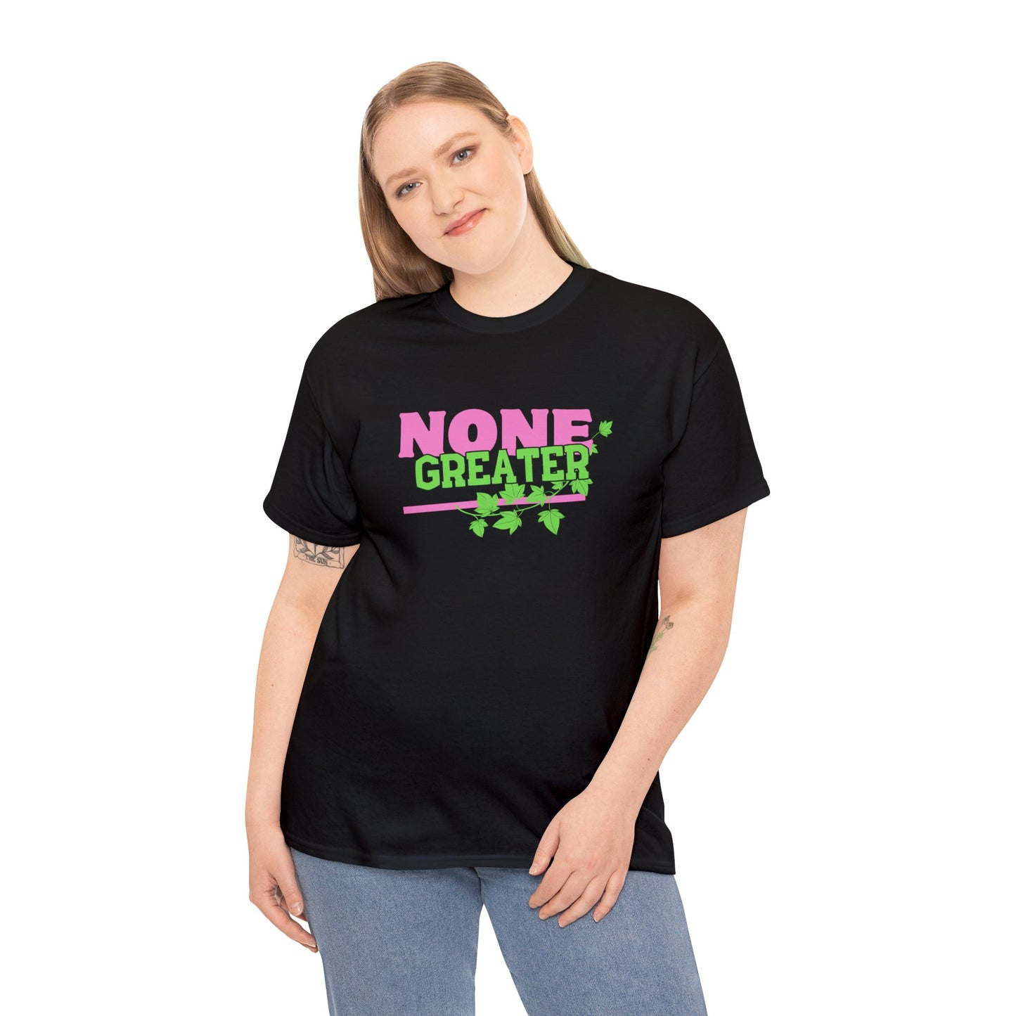 Black Unisex Heavy Cotton Tee saying "None Greater" in Pink/Green Letters w/Ivy Vine in background.