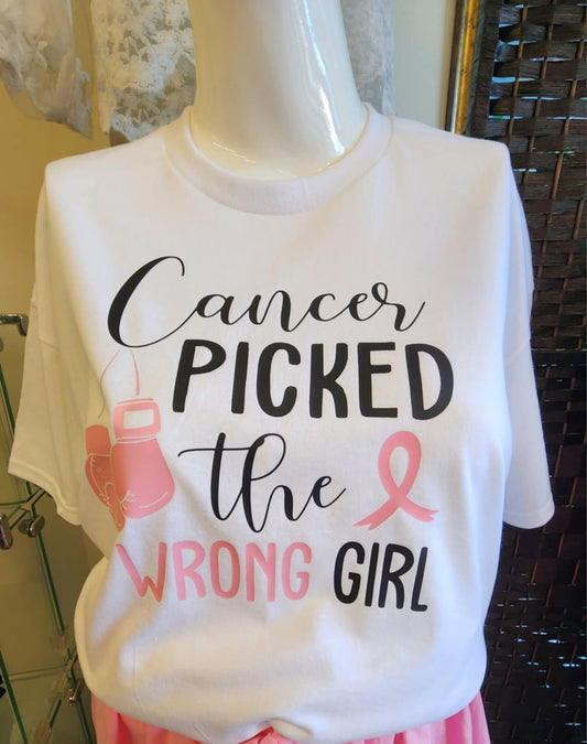 Cancer Picked The Wrong Girl T-shirt