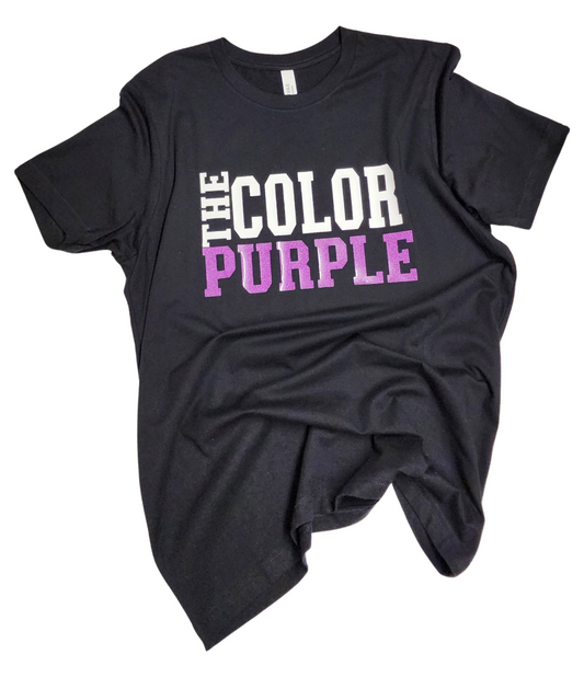 Black Cotton T-Shirt Saying "The Color Purple"  White Letters w/Purple Being Sparkle Vinyl